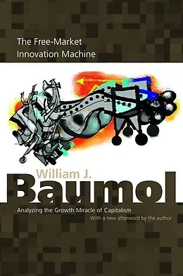 E-Book (epub) Free-Market Innovation Machine von William J. Baumol