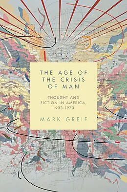 E-Book (epub) Age of the Crisis of Man von Mark Greif