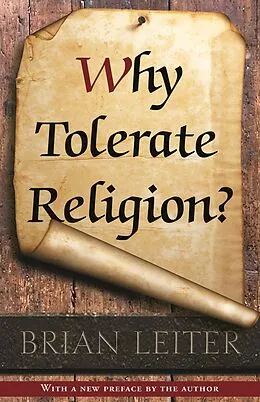 E-Book (epub) Why Tolerate Religion? von Brian Leiter