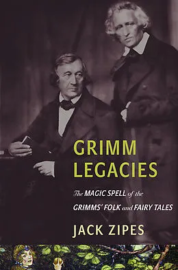 E-Book (epub) Grimm Legacies von Jack Zipes