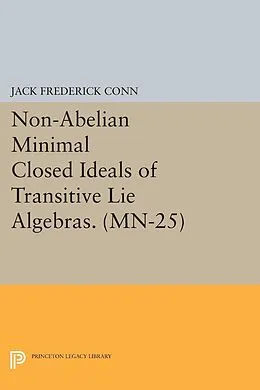 E-Book (pdf) Non-Abelian Minimal Closed Ideals of Transitive Lie Algebras von Jack Frederick Conn