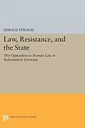 E-Book (pdf) Law, Resistance, and the State von Gerald Strauss