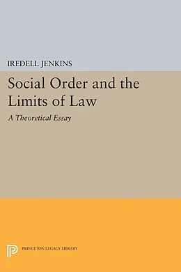 E-Book (pdf) Social Order and the Limits of Law von Iredell Jenkins