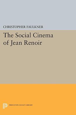 eBook (pdf) The Social Cinema of Jean Renoir de Christopher Faulkner