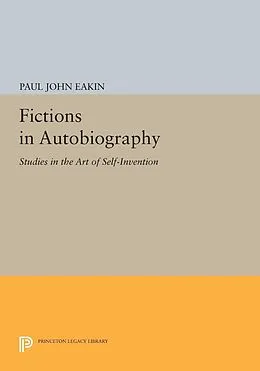 E-Book (pdf) Fictions in Autobiography von Paul John Eakin