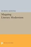 PDF Mapping Literary Modernism von Ricardo J. Quinones