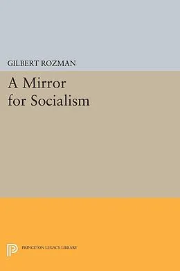 E-Book (pdf) A Mirror for Socialism von Gilbert Rozman