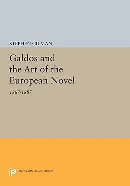 PDF Galdos and the Art of the European Novel von Stephen Gilman