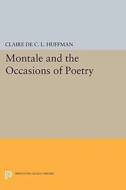 PDF Montale and the Occasions of Poetry von Claire De C. L. Huffman