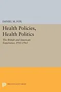 E-Book (pdf) Health Policies, Health Politics von Daniel M. Fox