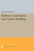 E-Book (pdf) Kibbutz Community and Nation Building von Paula M. Rayman