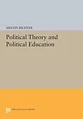 E-Book (pdf) Political Theory and Political Education von 