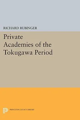 E-Book (pdf) Private Academies of the Tokugawa Period von Richard Rubinger