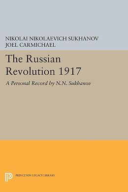E-Book (pdf) The Russian Revolution 1917 von Nikolai Nikolaevich Sukhanov