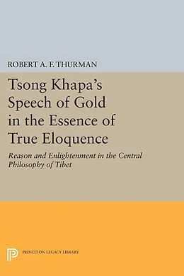PDF Tsong Khapa's Speech of Gold in the Essence of True Eloquence von Robert A. F. Thurman