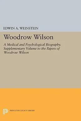 E-Book (pdf) Woodrow Wilson von Edwin A. Weinstein