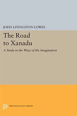 E-Book (pdf) The Road to Xanadu von John Livingston Lowes