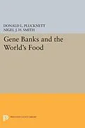 E-Book (pdf) Gene Banks and the World's Food von Donald L. Plucknett, Nigel J. H. Smith