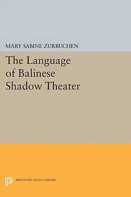 E-Book (pdf) The Language of Balinese Shadow Theater von Mary Sabina Zurbuchen