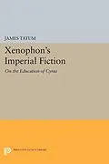 E-Book (pdf) Xenophon's Imperial Fiction von James Tatum