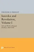 E-Book (pdf) Iuzovka and Revolution, Volume I von Theodore H. Friedgut