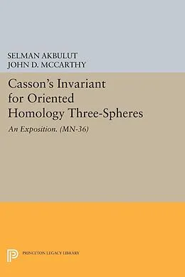 E-Book (pdf) Casson's Invariant for Oriented Homology Three-Spheres von Selman Akbulut, John D. Mccarthy