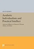 E-Book (pdf) Aesthetic Individualism and Practical Intellect von Olaf Hansen
