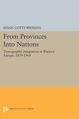 E-Book (pdf) From Provinces into Nations von Susan Cotts Watkins