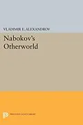 E-Book (pdf) Nabokov's Otherworld von Vladimir E. Alexandrov