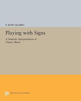 E-Book (pdf) Playing with Signs von V. Kofi Agawu