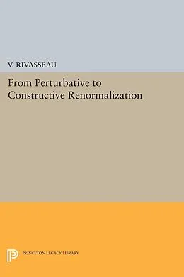 E-Book (pdf) From Perturbative to Constructive Renormalization von Vincent Rivasseau