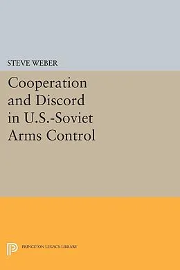 E-Book (pdf) Cooperation and Discord in U.S.-Soviet Arms Control von Steve Weber