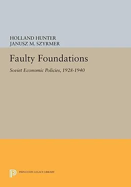 E-Book (pdf) Faulty Foundations von Holland Hunter, Janusz M. Szyrmer
