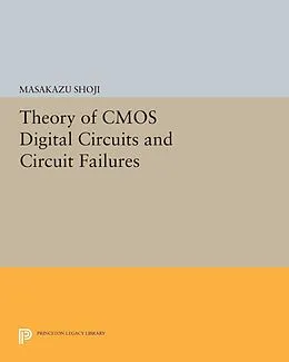 E-Book (pdf) Theory of CMOS Digital Circuits and Circuit Failures von Masakazu Shoji