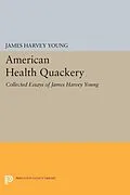 E-Book (pdf) American Health Quackery von James Harvey Young
