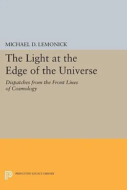 PDF The Light at the Edge of the Universe von Michael D. Lemonick