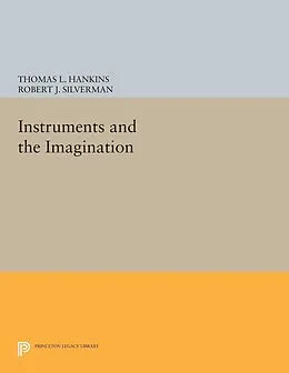 E-Book (pdf) Instruments and the Imagination von Thomas L. Hankins, Robert J. Silverman