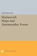 E-Book (pdf) Shafarevich Maps and Automorphic Forms von János Kollár