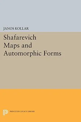E-Book (pdf) Shafarevich Maps and Automorphic Forms von János Kollár