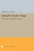 E-Book (pdf) Suburbs under Siege von Charles M. Haar