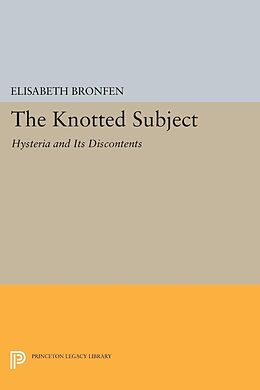 E-Book (pdf) The Knotted Subject von Elisabeth Bronfen