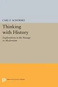 E-Book (pdf) Thinking with History von Carl E. Schorske