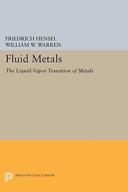 E-Book (pdf) Fluid Metals von Friedrich Hensel, William W. Warren