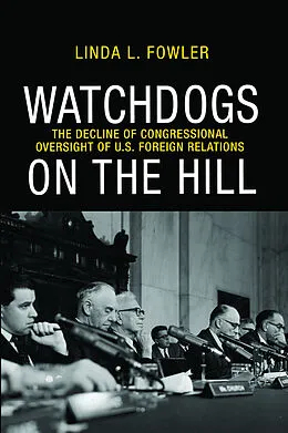 E-Book (epub) Watchdogs on the Hill von Linda L. Fowler