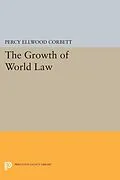 E-Book (pdf) The Growth of World Law von Percy Ellwood Corbett