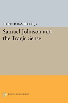 E-Book (pdf) Samuel Johnson and the Tragic Sense von Leopold Damrosch
