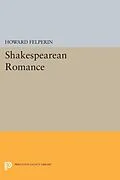 E-Book (pdf) Shakespearean Romance von Howard M. Felperin
