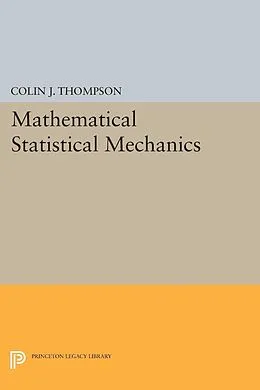 E-Book (pdf) Mathematical Statistical Mechanics von Colin J. Thompson