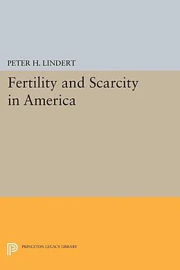 E-Book (pdf) Fertility and Scarcity in America von Peter H. Lindert