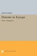 E-Book (pdf) Detente in Europe von Josef Korbel